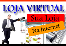 Loja Virtual             (Pague parcelado com cartão)