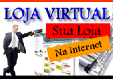 Loja Virtual             (Pague parcelado com cartão)